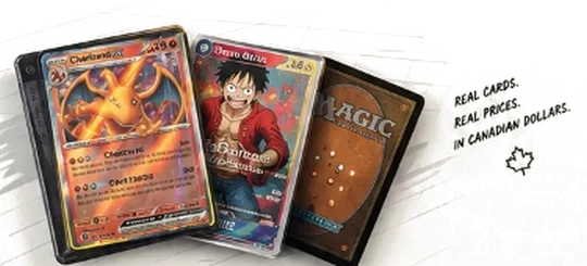 Three fanned trading cards (Charizard ex, Monkey D. Luffy leader, and Magic card) with handwritten Canadian dollar value note